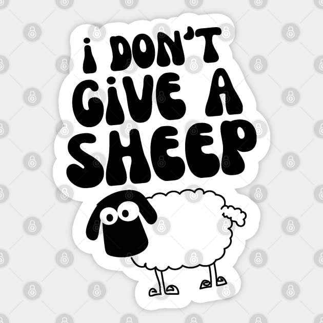 I Don't Give A Sheep Sticker by The WYLD Tribe